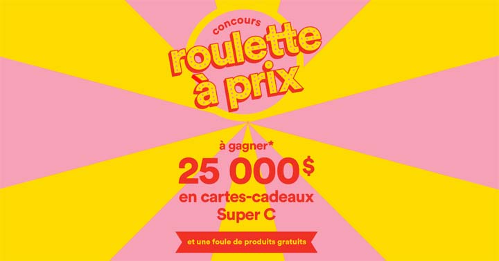 Concours Super C La roulette à prix