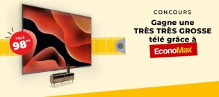 Concours EconoMax Grosse télé gros concours
