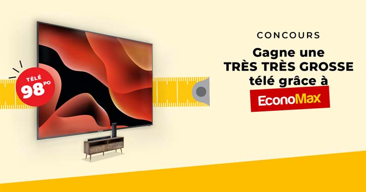 Concours EconoMax Grosse télé gros concours