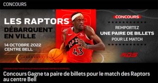 Concours RDS billets pour le match des Raptors