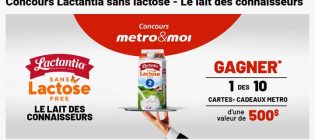 Concours Metro Lactantia sans lactose - Le lait des connaisseurs