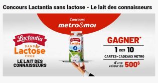 Concours Metro Lactantia sans lactose - Le lait des connaisseurs