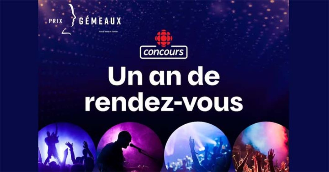 Concours Radio-Canada Un an de rendez-vous