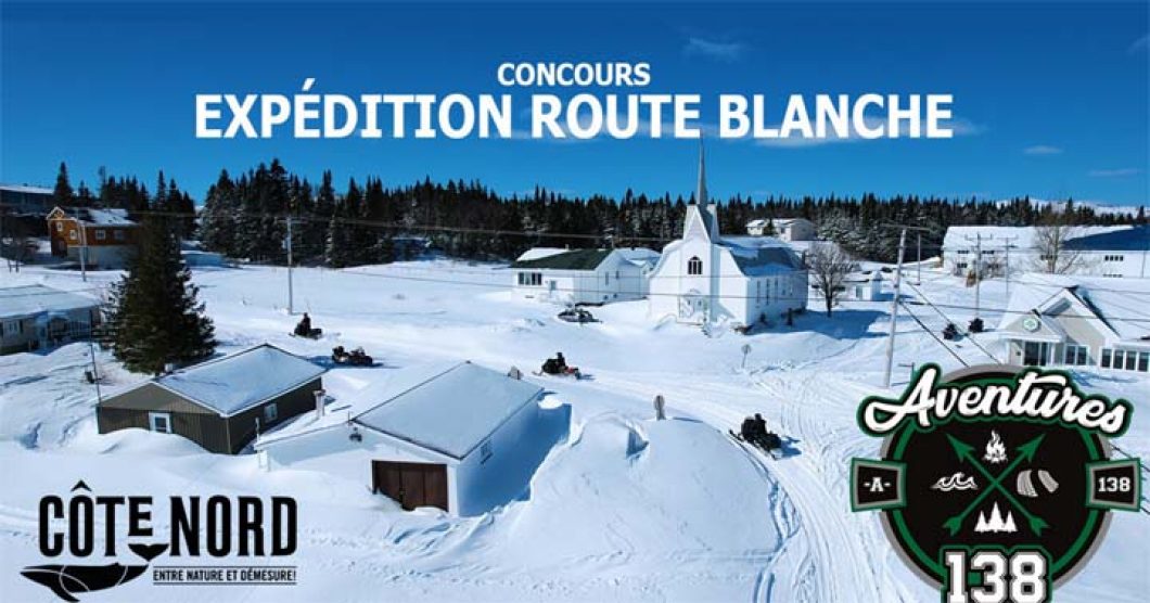 Concours Tourisme Côte-Nord Motoneige Expédition Route Blanche