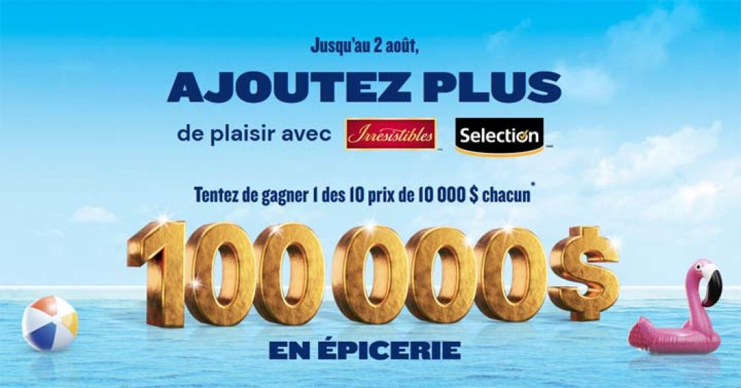 Concours Metro Ajoutez plus de plaisir avec Irresistibles et Selection