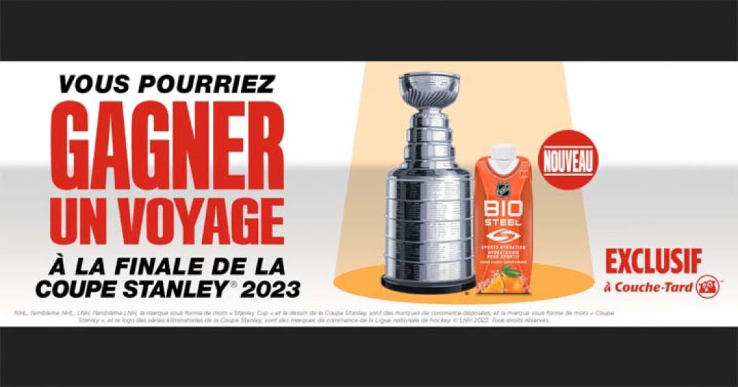 Concours Couche-Tard BioSteel Expérience de la Finale de la Coupe Stanley