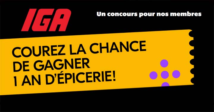 Concours IGA Scène+ Un an d'épicerie