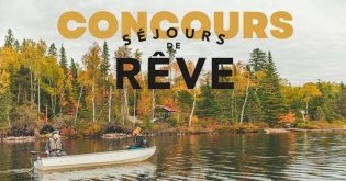 Concours Pourvoiries Québec Séjours de Rêve