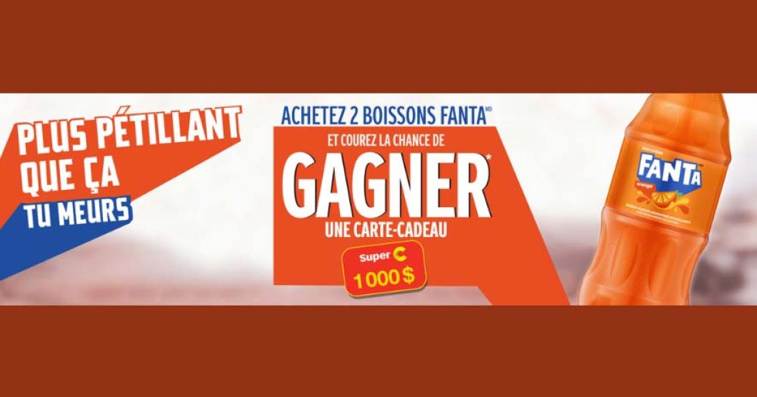 Concours Super C Fanta Capitulez au bonheur pétillant