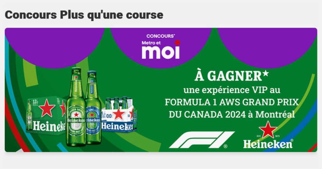 Concours Metro Heineken F1 Montréal
