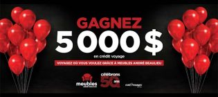 Concours Voyager grâce à Meubles André Beaulieu