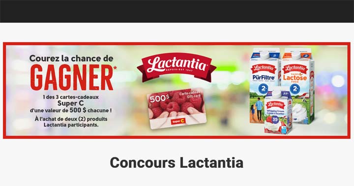 Concours Lactantia chez Super C