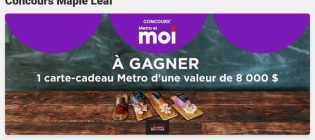 Concours Metro 8 000 $ d’épicerie avec Maple Leaf