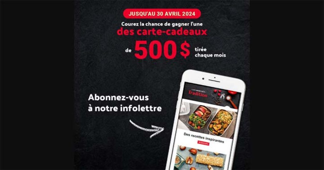 Concours Infolettre des Marchés Tradition