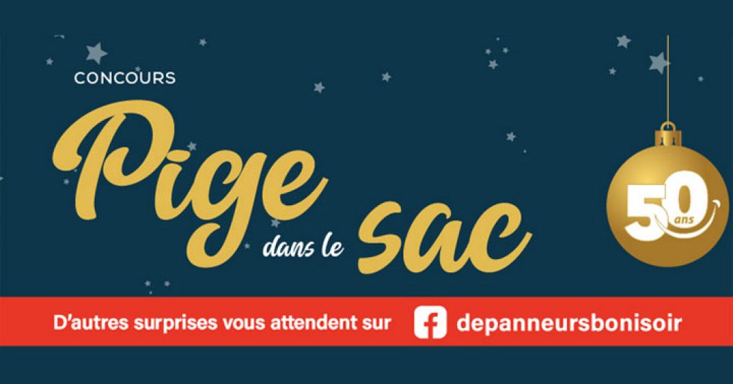 Concours Dépanneurs Boni-Soir - Pige dans le sac