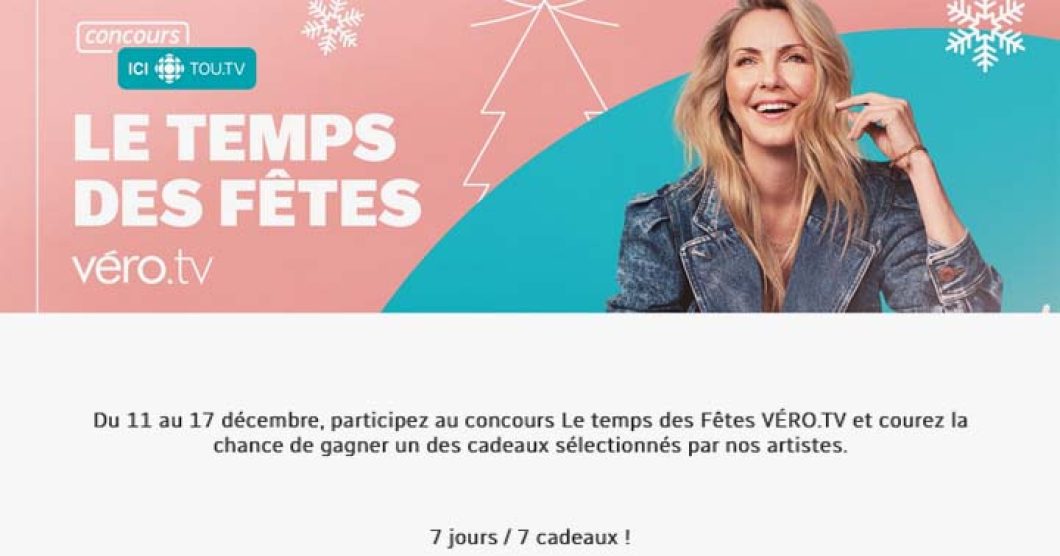 Concours Le temps des Fêtes Véro.TV