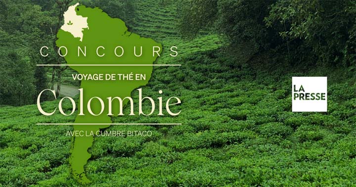 Concours La Presse Voyage de thé en Colombie