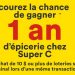 Concours Gagnez un an d’épicerie chez Super C