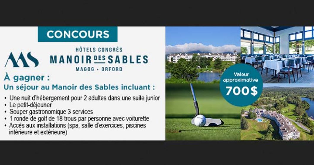 Concours Attractions Québec Séjour au Manoir des Sables