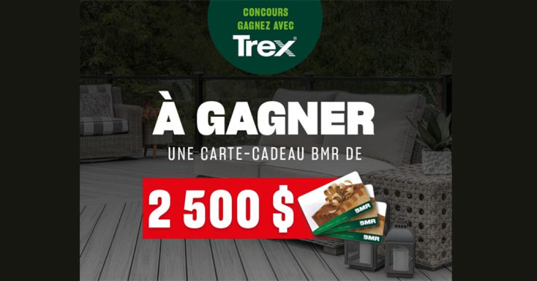 Concours BMR Gagnez avec Trex