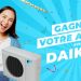 Concours Gagnez votre achat avec Daikin