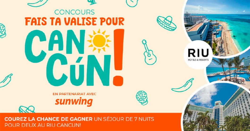 Concours Voyages à Rabais Fais ta valise pour Cancún