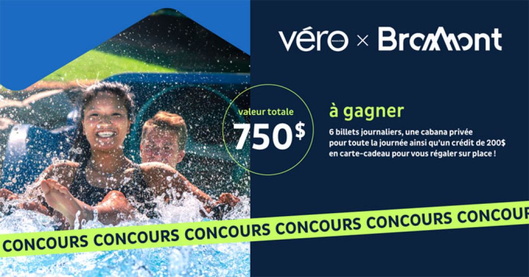 Concours Magazine Véro X Parc Aquatique de Bromont