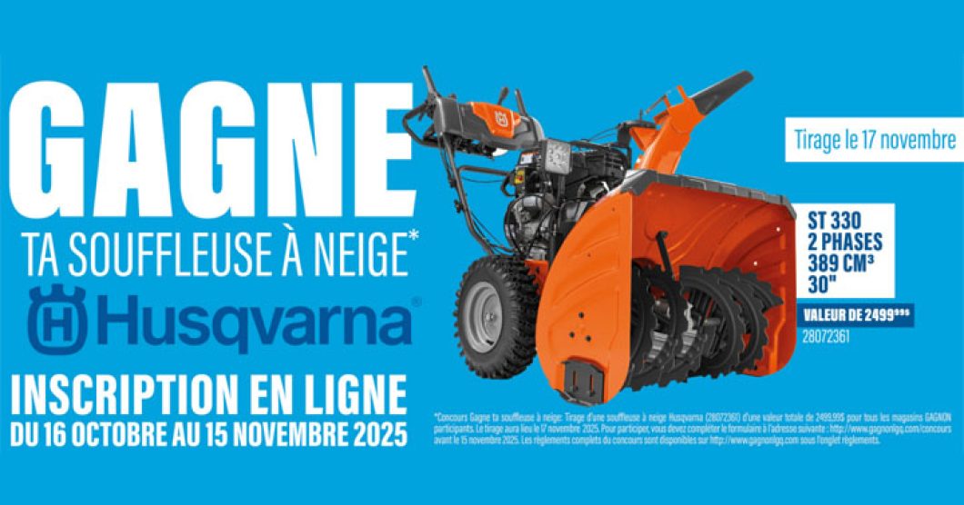 Concours Gagnon La Grande Quincaillerie - Gagne ta souffleuse à neige