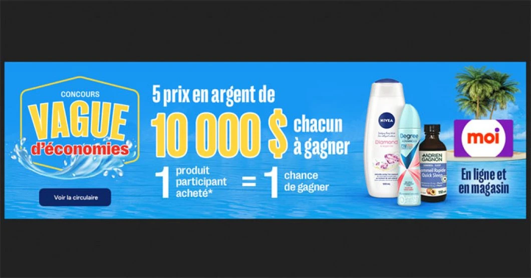 Concours Jean Coutu - Vague d’économies Concours Jean Coutu - Vague d’économies