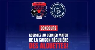 Concours SB Privilèges - Assister au dernier match de la saison régulière des Alouettes