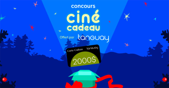 Concours Ciné-cadeau offert par Tanguay