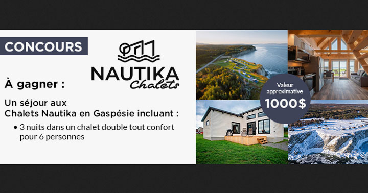 Concours Événements Attractions Québec - Chalets Nautika en Gaspésie